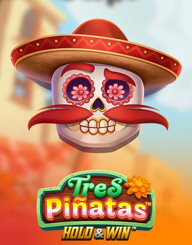 Tres Pinatas Hold & Win