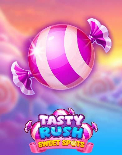 Tasty Rush Sweet Spots