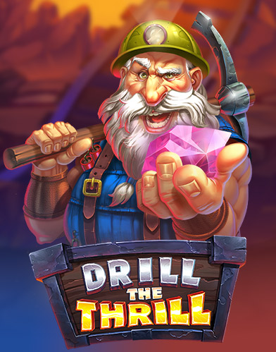 Drill The Thrill