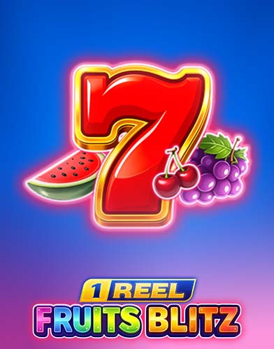 1 Reel - Fruits Blitz