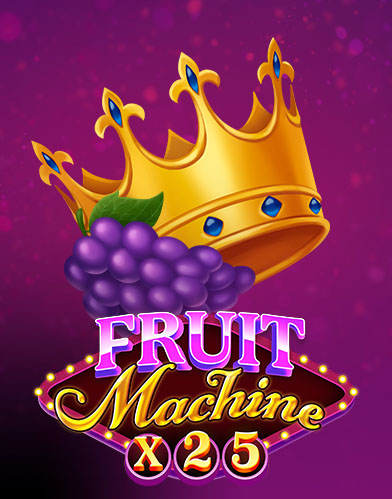 Fruit Machine x25