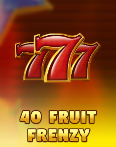 40 Fruit Frenzy