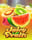 Juicy Fruits